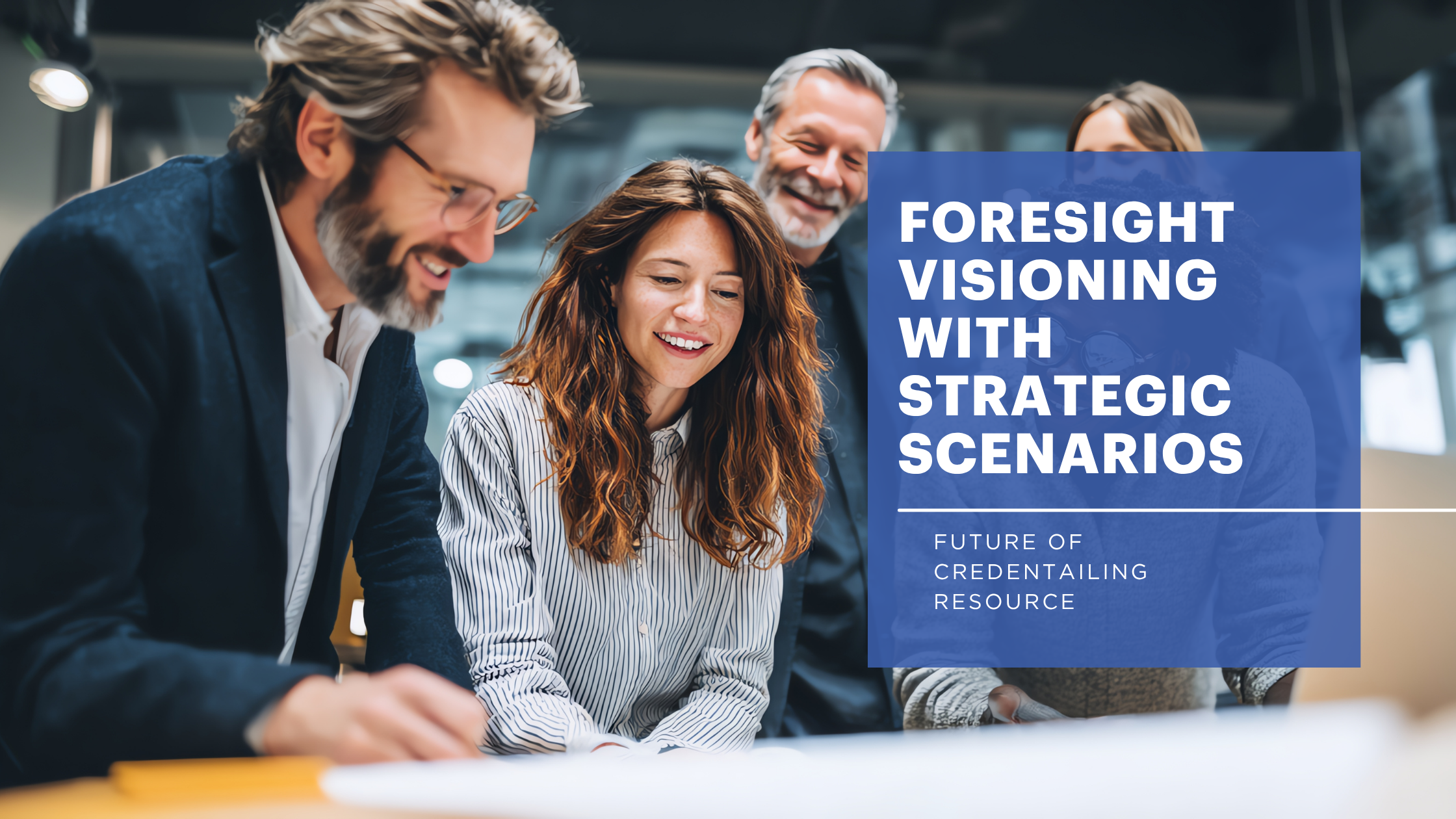 Foresight Visioning